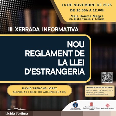 2025 11 14_XXSS_III XERRADA NOU REGLAMENT DE LA LLEI D'ESTRANGERIA