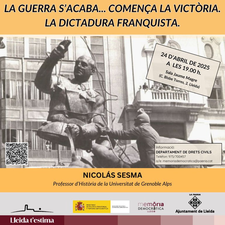 2025 04 24_xxss_LA GUERRA S'ACABA... COMENÇA LA VICTÒRIA. LADICTADURA FANQUISTA