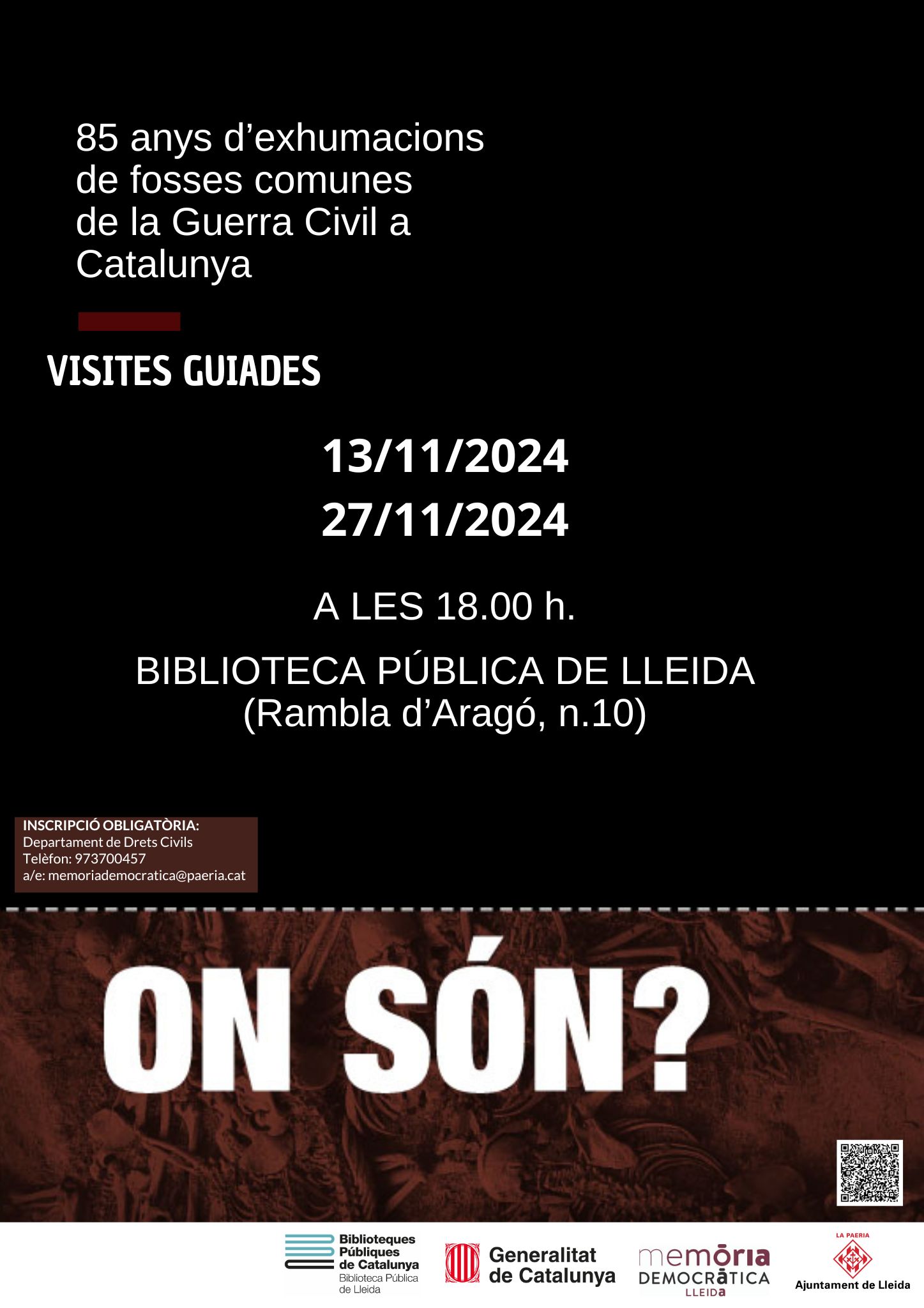 2024 11 13 i 27_Cartell_visites guiades_ON SÓN 85 ANYS D’EXHUMACIONS DE FOSSES COMUNES DE LA GUERRA CIVIL A CATALUNYA