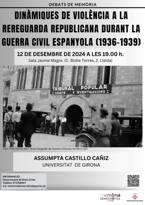 2024 12 12_Cartell_DINÀMIQUES DE VIOLÈNCIA A LA REREGUARDA REPUBLICANA DURANT LA GUERRA CIVIL ESPANYOLA (1936-1939)