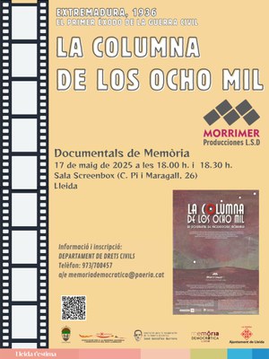 2025 05 17_cartell_LA COLUMNA DE LOS OCHO MIL. EL PRIMER ÉXODO DE LA GUERRA CIVIL ESPAÑOLA - DOCUMENTAL -