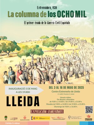 2025 05 03 a 16_cartell_LA COLUMNA DE LOS OCHO MIL. EL PRIMER ÉXODO DE LA GUERRA CIVIL ESPAÑOLA - EXPOSICIÓ I INAUGURACIÓ -