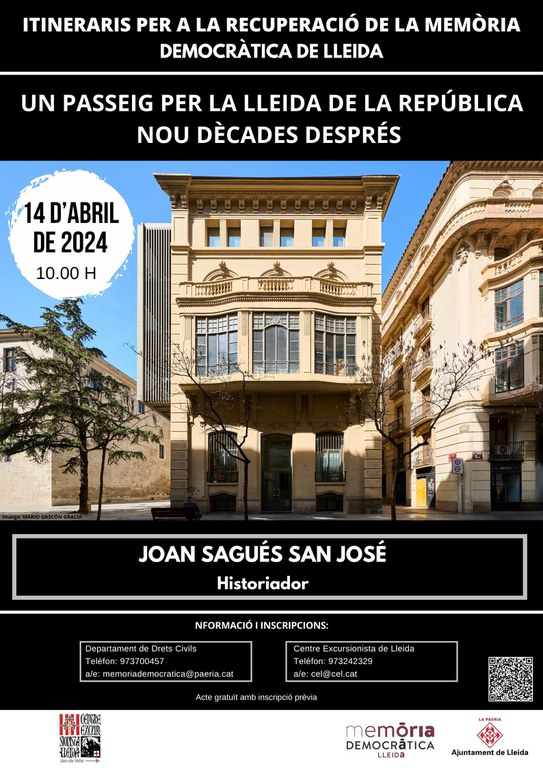 2024 04 14_Cartell_ITINERARI UN PASSEIG PER LA LLEIDA DE LA REPÚBLICA NOU DÈCADES DESPRÉS