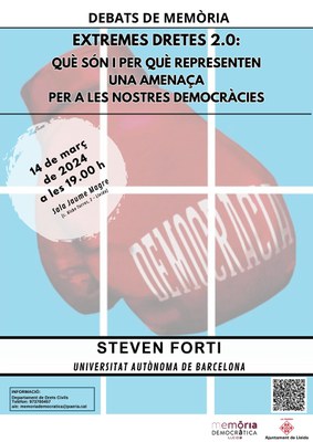 2024 03 14_Cartell_EXTREMES DRETES 2.0: QUÈ SÓN I PER QUÈ REPRESENTEN UNA AMENAÇA PER A LES NOSTRES DEMOCRÀCIES